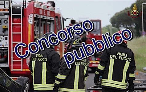 Adessolavoro Concorso Vigili Del Fuoco 314 Posti Di Lavoro Di