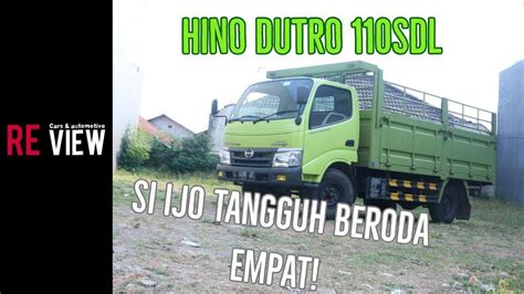 Review In Depth Tour Hino Dutro 110SDL Facelift YouTube