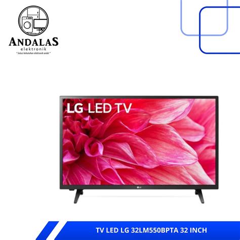 Jual TV LED LG 32LM550BPTA 32 INCH 32LM550 DIGITAL HDMI USB MOVIE