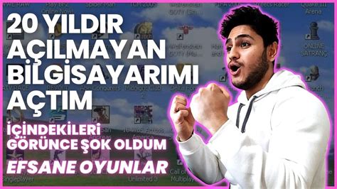 20 YILDIR AÇILMAYAN BİLGİSAYARIMI AÇTIM EFSANE OYUNLARI OYNADIM