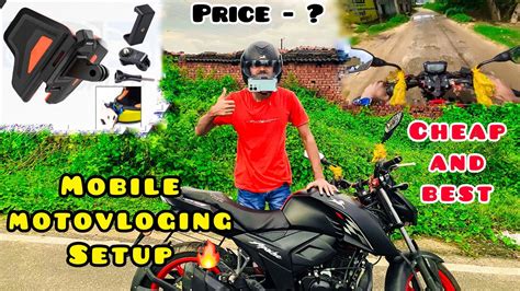 Best Mobile Moto Vlogging Setup Cheap Best Products Rishabh