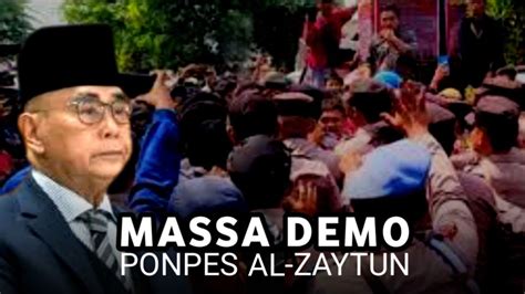 MASSA GERUDUK PONPES AL ZAYTUN YouTube