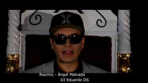 Raymix Ángel Malvado DJ Eduardo DS MIX 2019 YouTube