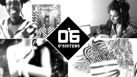 Osisters All Sisters Official Video Youtube