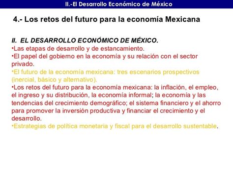 El Desarrollo Económico De México