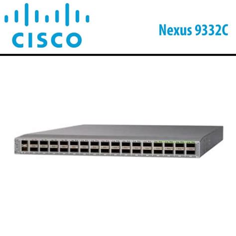 Cisco Nexus9332c Network Switch Dubai