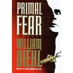 Primal Fear | Primal fear, Fear book, Novels worth reading