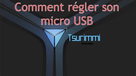 Comment régler son micro USB Uniquement YouTube