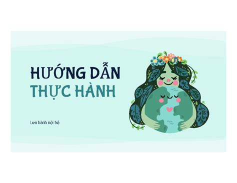 Huong dan Thuc hanh goi SV H NG D N TH C HÀNH Lưu hành nội bộ NỘI