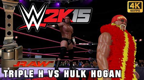 Triple H Vs Hulk Hogan WWE 2K15 Normal Match Ultra Settings PC