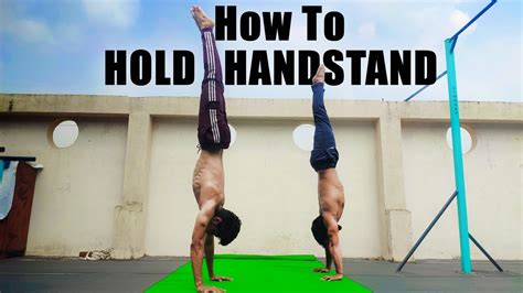 How To Hold Handstand For Long Time Handstand Hold Tutorial Easy