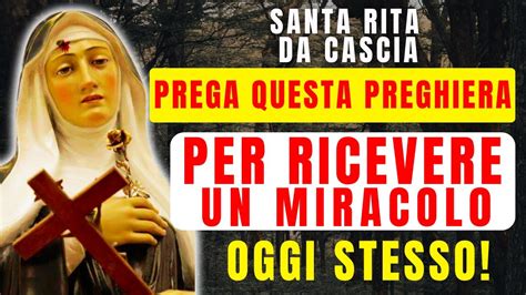 PREGHIERA MIRACOLOSA DI SANTA RITA DA CASCIA PER CURARE