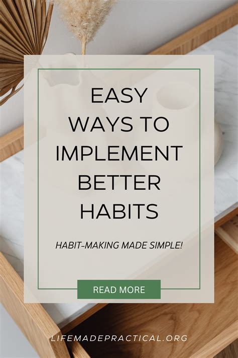 Easy Ways To Implement Better Habits - Life Made Practical