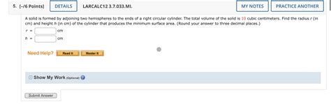 Solved A Solid Is Formed By Adjoining Two Hemispheres To The Chegg