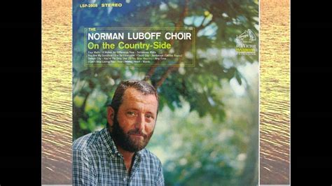 Tennessee Waltz Norman Luboff Choir On The Country Side Avi Youtube