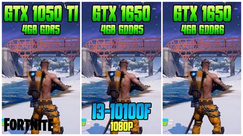 Gtx 1050 Ti Vs Gtx 1650 Gddr5 Vs Gtx 1650 Gddr6 With I3 10100f Fortnite Youtube