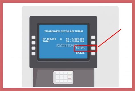 3 Cara Setor Tunai Mandiri Via Teller Dan ATM 2024 ATMnesia