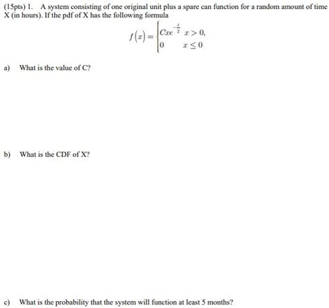 Solved Pts A System Consisting Of One Original Unit Chegg