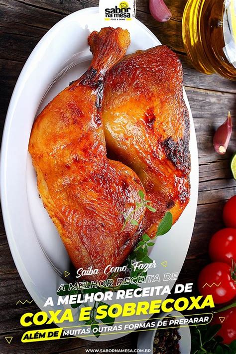 15 Receitas de Coxa e Sobrecoxa de Frango Versões Deliciosas e