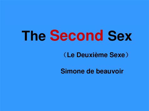 The Second Sex 《第二性》介绍 Word文档在线阅读与下载 免费文档