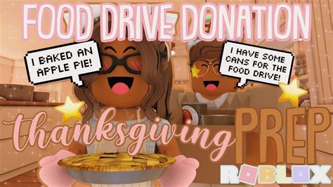 Preparing For Thanksgiving We Donated To A Food Drive Roblox