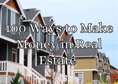 100 Ways To Make Money In Real Estate The Ultimate Guide Rich Money Mind