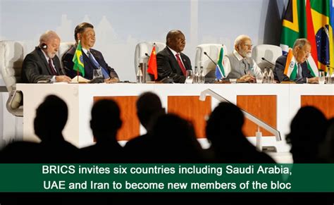 Brics Invites Six Countries Including Saudi Arabia Uae And Iran To