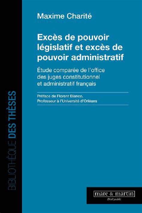 Exc S De Pouvoir L Gislatif Et Exc S De Pouvoir Administratif Maxime