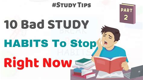 10 Bad Study Habits To Stop Right Now Part 2 Bad Habits Of