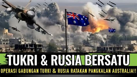 Banti Habis Operasi Militer Gabungan Turki Rusia Ratakan