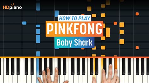 How To Play Baby Shark By Pinkfong Hdpiano Part Piano Tutorial