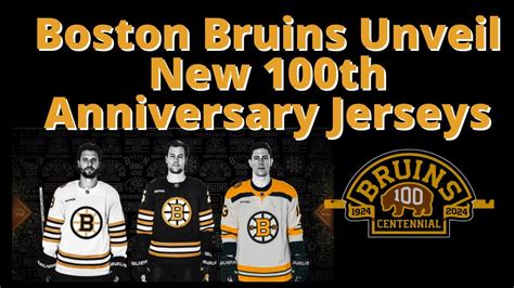 Boston Bruins Unveil New Th Anniversary Jerseys Youtube