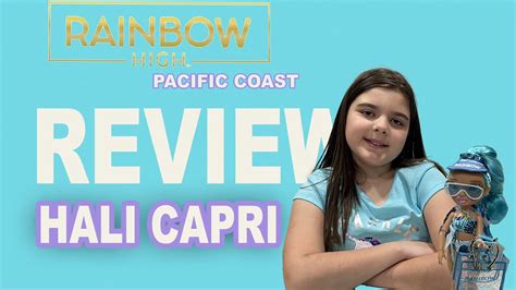 Rainbow High Pacific Coast Hali Capri Rainbowhighpacificcoast Unboxing Halicapri Youtube