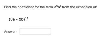 Answered Find The Coefficient For The Term Afb From The Expansion Of