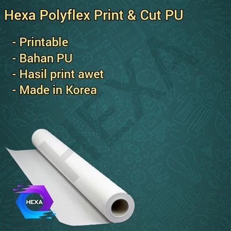 Jual Hexa Polyflex Printable Pu Korea Per M Shopee Indonesia