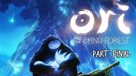 Breathtaking Ending Ori And The Blind Forest Final Youtube