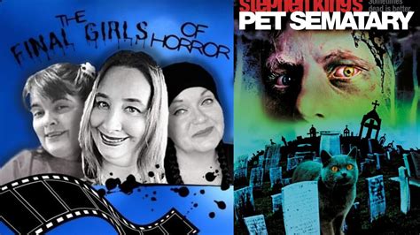 Pet Sematary 1989 Review The Final Girls Of Horror - YouTube