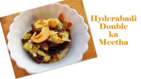 How To Make Hyderabadi Double Ka Meetha Bread Halwa Youtube