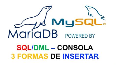 Mysql Mariadb Por Consola Insertar De 3 Formas Registros En La Tabla De La Bd Youtube