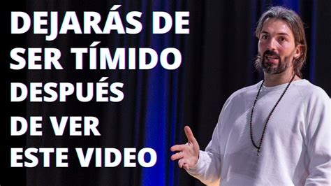 Cómo Dejar De Ser Tímido Y Callado 12 Consejos Para Superar La