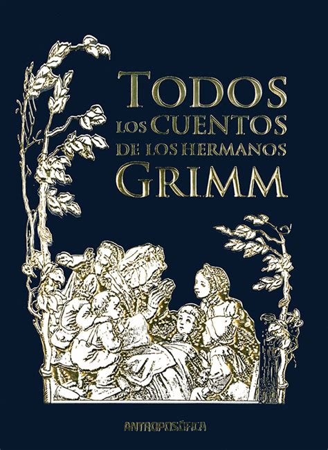 Todos Los Cuentos Hnos Grimm Nueva Edici N Antroposofica