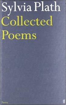 Collected Poems Amazon Co Uk Sylvia Plath Ted Hughes