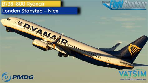 Msfs I Pmdg Vatsim Ryanair London Stansted Nice Youtube