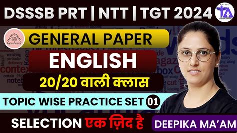 Dsssb Prt Ntt Tgt Dsssb General Paper English Practice