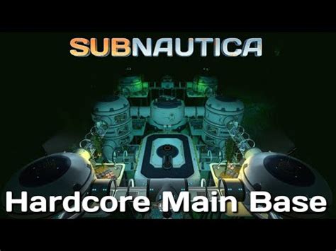 HARDCORE Main Base Subnautica YouTube