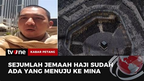 Jemaah Haji Sudah Laksanakan Tawaf Ifadah Dan Akan Bertolak Ke Mina