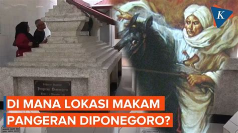 Di Mana Lokasi Makam Pangeran Diponegoro Prabowo Usul Dipindahkan Tapi