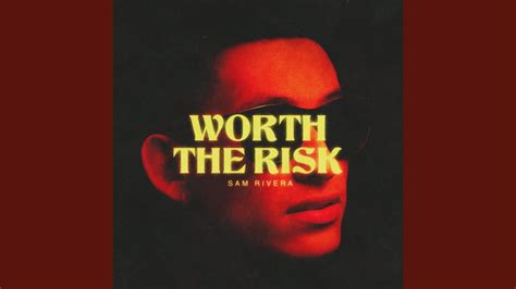 Worth The Risk Youtube