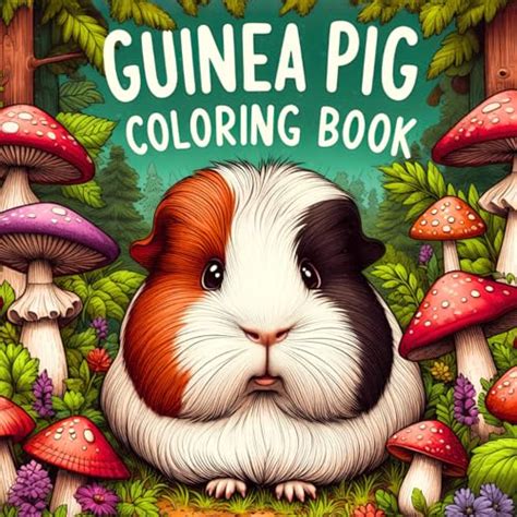 Guinea Pig Coloring book: A Fun and cute animal with 45 Beautiful and ...