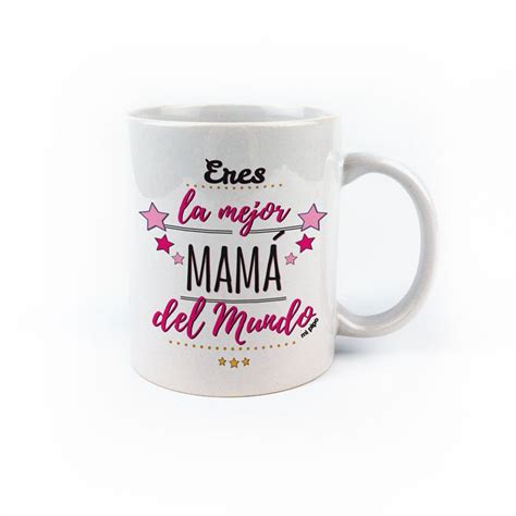 Taza Cer Mica Eres La Mejor Mam Del Mundo Babytete